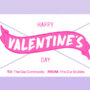 Happy Galentine’s Day!