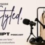 Styled, Off Script podcast promotional graphic featuring a microphone, headphones, clothing rack with neutral and striped garments, and Dia & Co mug alongside the text “Fashion rules are fake.”